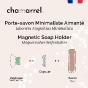 Cápsula de acero inoxidable para jabonera magnética - Marca Chamarrel - Hecho en Francia